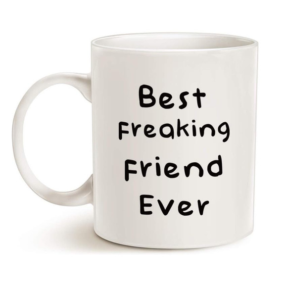 Mauag Other - Best Freaking Friend Ever MAUAG MUG White Ceramic 12 oz Coffee Cup By LaTaza's